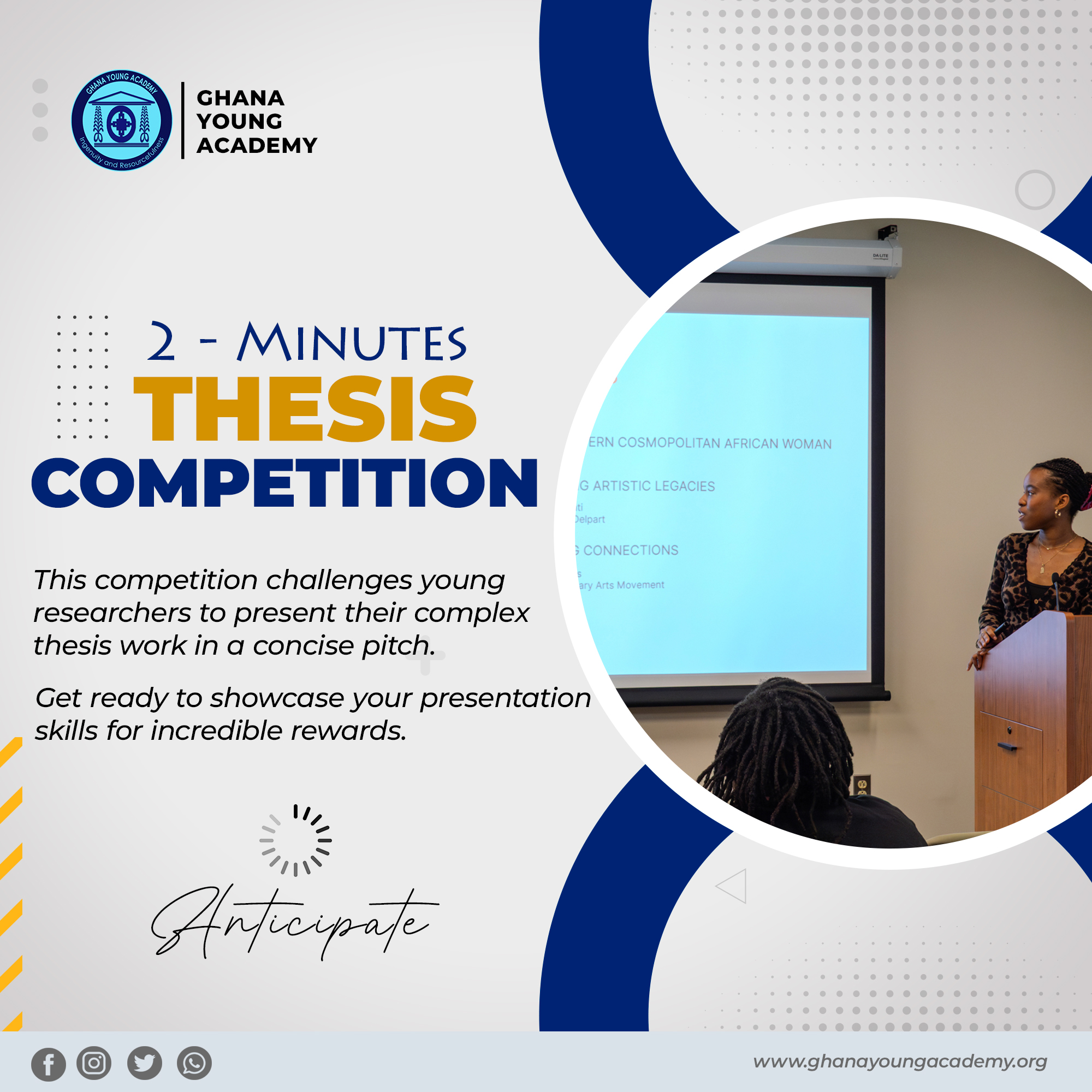 The Ghana Young Academy Presents the 2-Minutes Thesis Competition