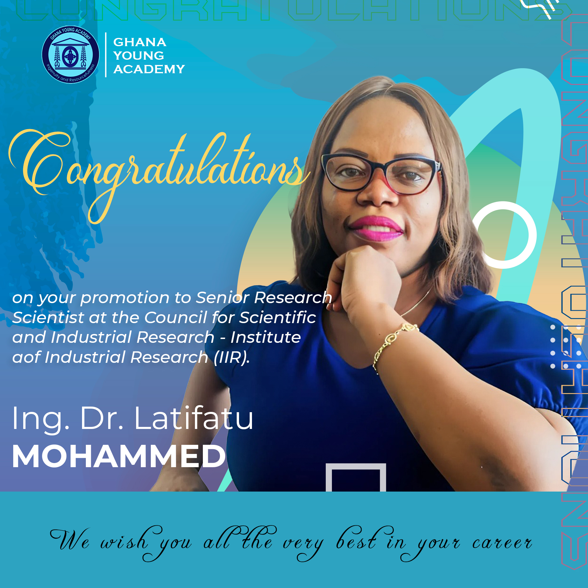 Congratulations Ing Dr Latifatu Mohammed